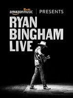 Watch Ryan Bingham Live Zumvo