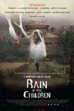 Watch Rain of the Children Zumvo