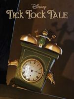 Watch Tick Tock Tale (Short 2015) Zumvo