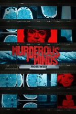 Watch Murderous Minds: Rose West Zumvo