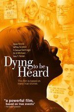 Watch Dying to Be Heard Zumvo