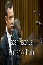 Watch Oscar Pistorius Burden of Truth Zumvo