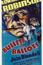 Watch Bullets or Ballots Zumvo