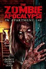 Watch The Zombie Apocalypse in Apartment 14F Zumvo