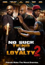 Watch No such thing as loyalty 2 Zumvo