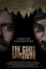 Watch The Good Survivor Zumvo