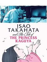 Watch Isao Takahata and His Tale of Princess Kaguya Zumvo