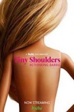 Watch Tiny Shoulders, Rethinking Barbie Zumvo