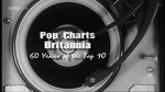 Watch Pop Charts Britannia: 60 Years of the Top 10 Zumvo