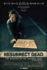 Watch Resurrect Dead The Mystery of the Toynbee Tiles Zumvo