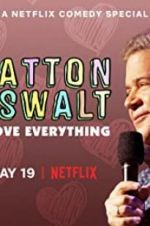 Watch Patton Oswalt: I Love Everything Zumvo