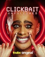 Watch Clickbait: Unfollowed Zumvo