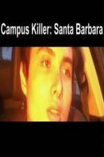 Watch Campus Killer Santa Barbara Zumvo