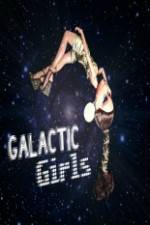 Watch The Galactic Girls Zumvo