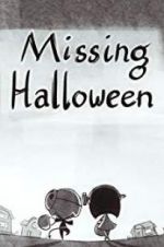 Watch Missing Halloween Zumvo