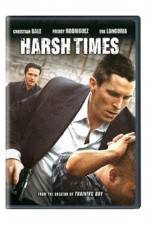 Watch Harsh Times Zumvo