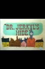 Watch Dr. Jerkyl\'s Hide (Short 1954) Zumvo