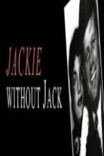 Watch Jackie Without Jack Zumvo