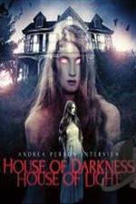 Watch Andrea Perron: House of Darkness House of Light Zumvo