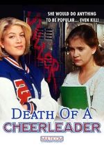 Watch Death of a Cheerleader Zumvo