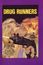 Watch Drug Runners Zumvo