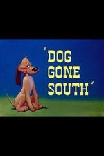 Watch Dog Gone South (Short 1950) Zumvo