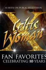 Watch Celtic Woman Fan Favorites Zumvo