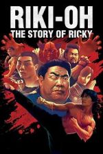 Watch Riki-Oh: The Story of Ricky Zumvo