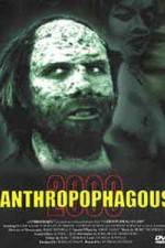 Watch Anthropophagous 2000 Zumvo