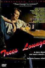 Watch Trees Lounge Zumvo