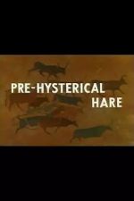 Watch Pre-Hysterical Hare (Short 1958) Zumvo