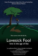 Watch Lovesick Fool - Love in the Age of Like Zumvo