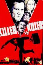 Watch Killer vs Killers Zumvo