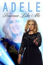 Watch Adele: Someone Like Me Zumvo