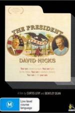 Watch The President Versus David Hicks Zumvo