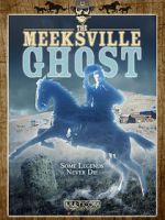 Watch The Meeksville Ghost Zumvo