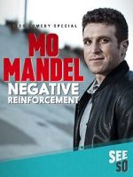 Watch Mo Mandel: Negative Reinforcement (TV Special 2016) Zumvo