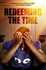 Watch Redeeming The Time Zumvo