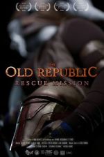 Watch The Old Republic: Rescue Mission (Short 2015) Zumvo