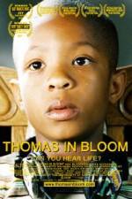 Watch Thomas in Bloom Zumvo