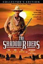 Watch The Shadow Riders Zumvo