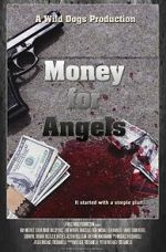 Watch Money for Angels Zumvo