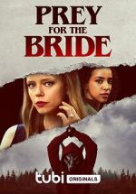 Watch Prey for the Bride Zumvo