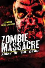 Watch Zombie Massacre: Army of the Dead Zumvo