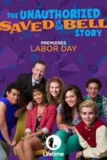 Watch The Unauthorized Saved by the Bell Story Zumvo