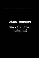 Watch That Moment: Magnolia Diary Zumvo