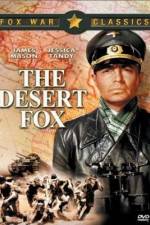 Watch The Desert Fox The Story of Rommel Zumvo