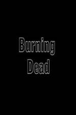 Watch Burning Dead Zumvo