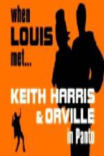 Watch When Louis Met Keith Harris and Orville Zumvo