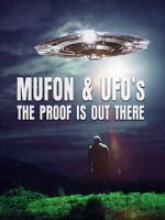 Watch Mufon and UFOs: The Proof Is Out There Zumvo